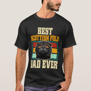 Best Scottish Fold Dad Ever Cat T-Shirt