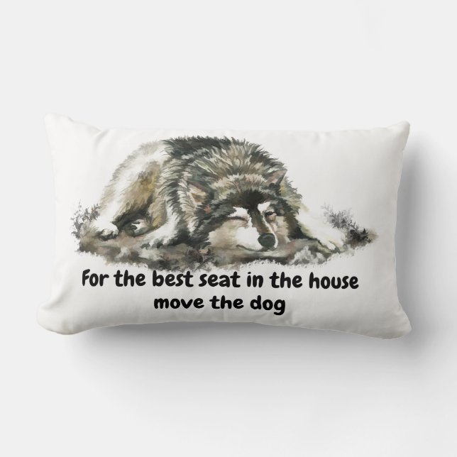 Best Seat in the House Move the Dog Husky Quote Lumbar Cushion (Front)