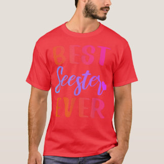 Best Seester Ever Design Cute Colourful Sister Sis T-Shirt