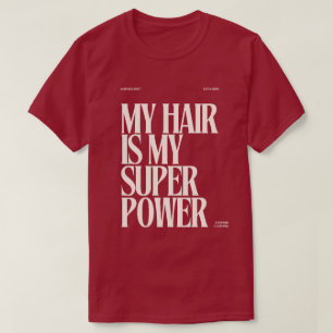 Best Seller "My Hair is My Superpower" Mood Tee