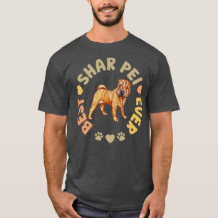Best Shar Pei Ever T-Shirt