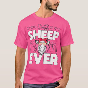 Best Sheep Mum Ever Quote Shepherd Sheep T-Shirt