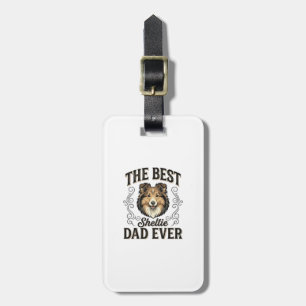 Best Sheltie Dad Ever Vintage Dog Lover Design_1 Luggage Tag