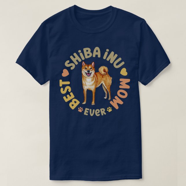 Best Shiba Inu Mum Ever T-Shirt (Design Front)