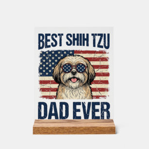 Best Shih Tzu Dad Ever Patriotic Dog Acrylic Sign