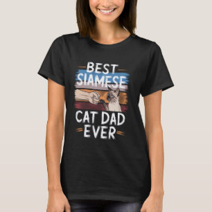 Best Siamese Cat Dad Ever Pride Vintage Pets Siame T-Shirt