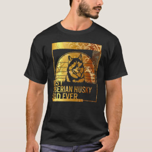 Best Siberian Husky Dad Ever dog dad for men Dog T-Shirt