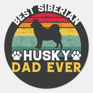 Best Siberian Husky Dad Ever, Father's Day Tribute Classic Round Sticker