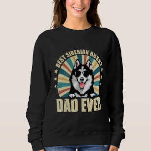 Best Siberian Husky Dad Ever Vintage Dog Sweatshirt