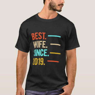 Best Since 2019 T-Shirt