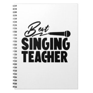 Best Singing Teacher Notebook