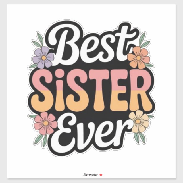 Best Sister Ever  (Sheet)