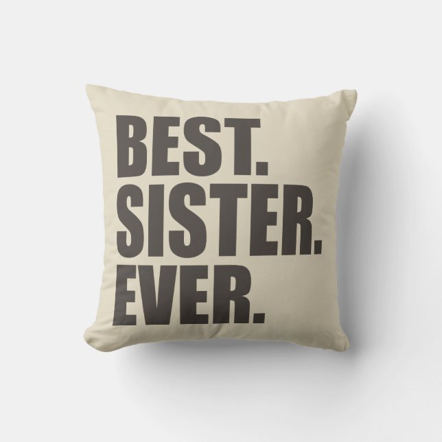 Best. Sister. Ever. Cushion (Front)