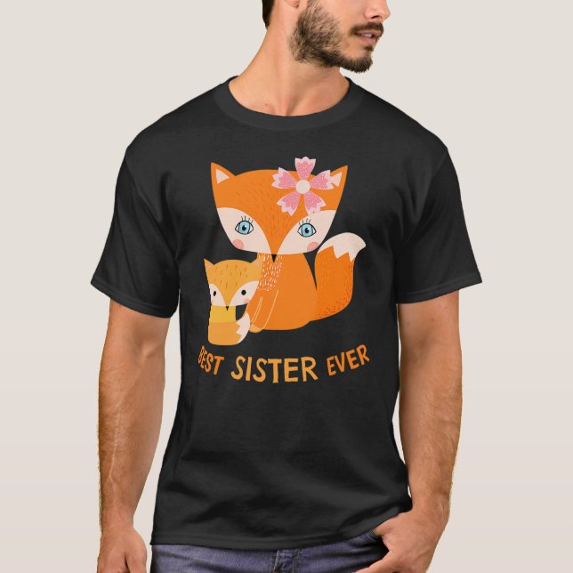 Best Sister Ever Cute Fox T-Shirt (Front)