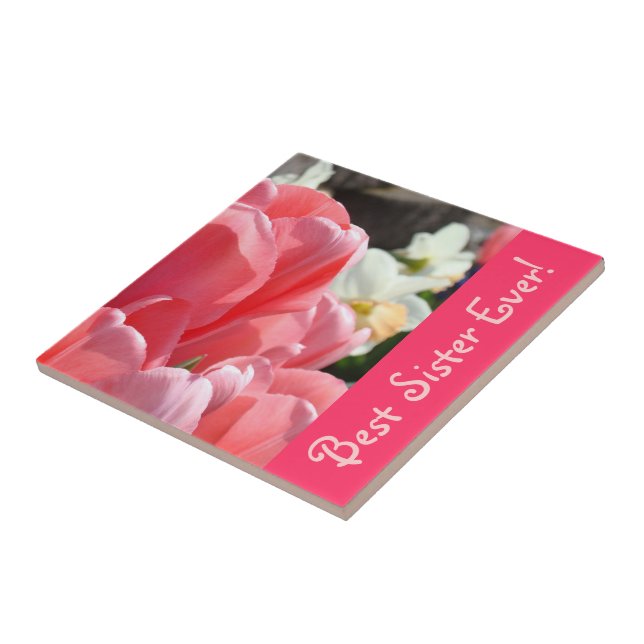 Best Sister Ever! gifts Ceramic Tile Art Tulips (Side)