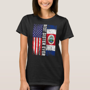 Best Sister Ever  Mother's Day Costa Rica Us Flag T-Shirt