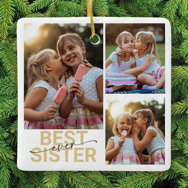 Best Sister Ever Photo Keepsake Ceramic Ornament (Creator Uploaded)