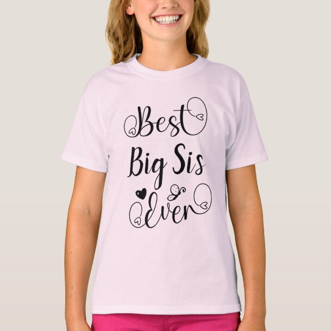 Best Sister Ever Typography Modern Script  T-Shirt (Front)