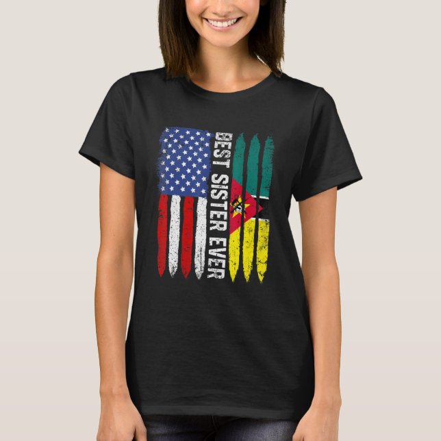 Best Sister Ever Us Mozambique Flag Mother's Day T-Shirt (Front)