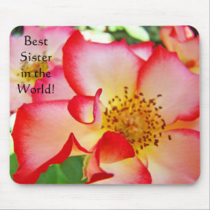 Best Sister in the World! mousepad Rose Flower