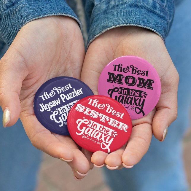 Best Sister in world galaxy trophy greatest Sister 6 Cm Round Badge (The best badges)