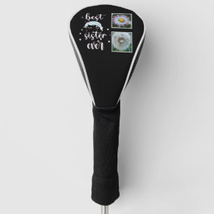 Best Sister Photo Template Golf Head Cover