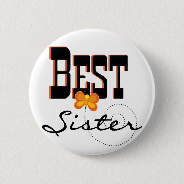 Best Sister T-shirts and Gifts 6 Cm Round Badge (Front)