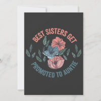 Best Sisters Get Promoted to Auntie Funny Pregnant