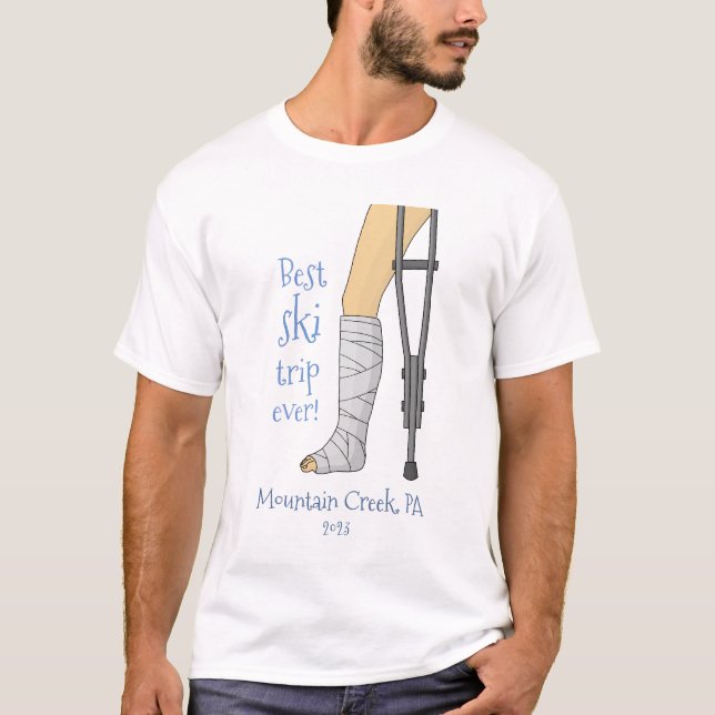 Best Ski Trip Ever Funny ankle cast T-Shirt (Front)