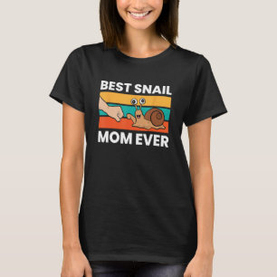 Best Snail Mum Ever Pet Snail Mama T-Shirt