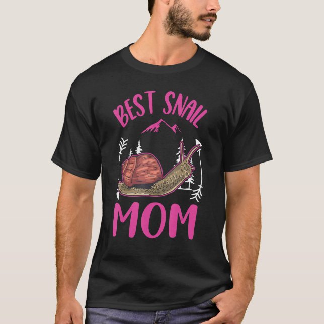 Best Snail Mum Ever T-Shirt (Front)