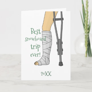 Best Snowboard Trip Ever! Funny get well Card