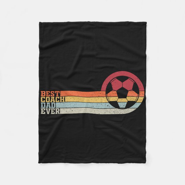Best Soccer Coach Dad Of All Time  Fleece Blanket (Front)