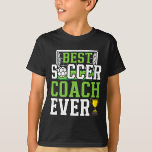 Best Soccer Coach Ever Funny Trainer  T-Shirt