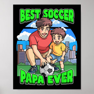 Best Soccer Papa Ever Celebrate Father's Day Dad C Poster