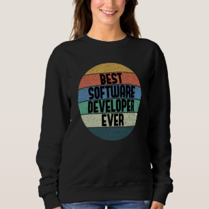Best Software Developer Ever Coding Coder Engineer Sweatshirt