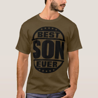 Best Son Ever2 T-Shirt