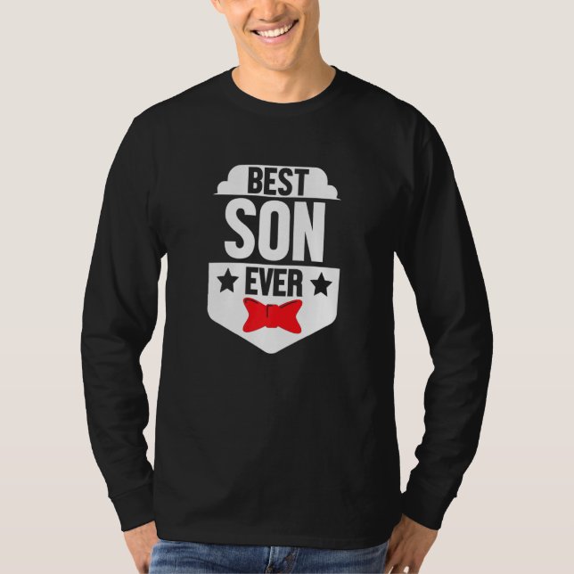 Best Son Ever Brother Family Dad Mum Daddy Mama Pa T-Shirt (Front)