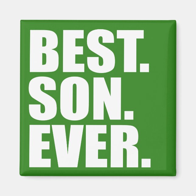 Best. Son. Ever. (green) Magnet (Front)