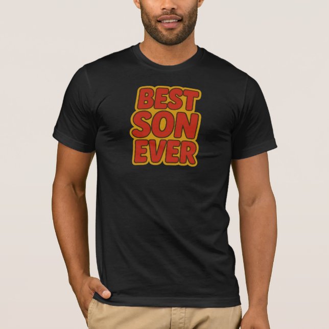 Best Son Ever T-Shirt (Front)