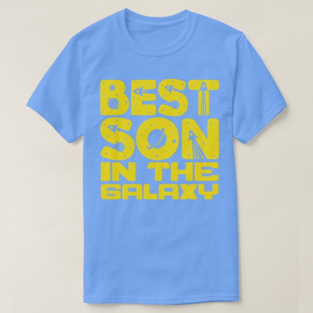 Best Son In The Galaxy T-Shirt (Design Front)