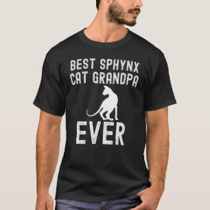 Best Sphynx Cat Grandpa Ever Father Day T-Shirt