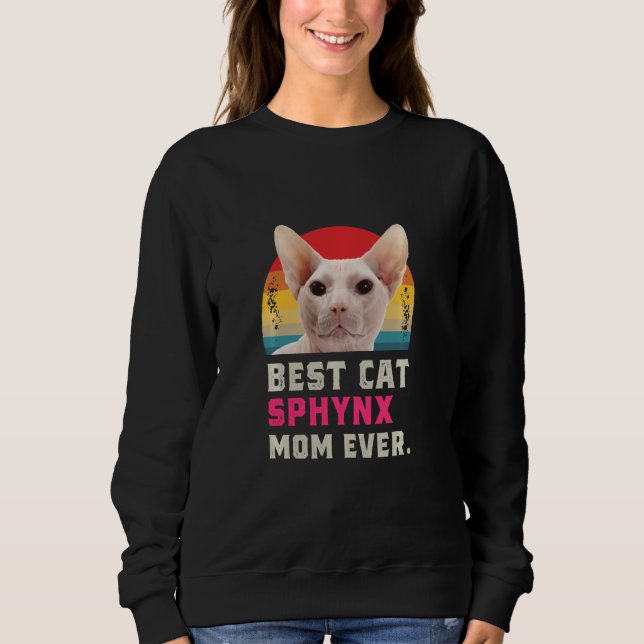 Best Sphynx Cat Mum Ever Sweatshirt (Front)