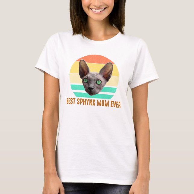 Best Sphynx Mom Ever T-Shirt (Front)