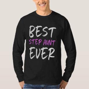Best Step Aunt Ever Cool  StepAunt T-Shirt
