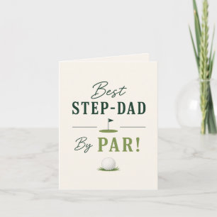 Best Step-Dad By Par Golf Stepfather Greeting Card