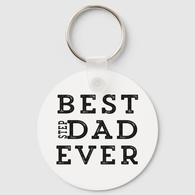 Best Step Dad Ever Key Ring (Front)