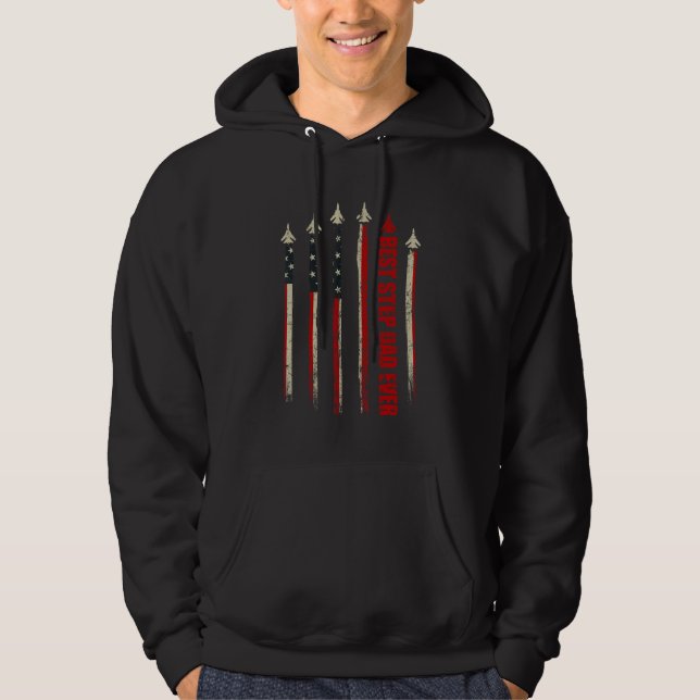 Best StepDad Ever American Flag Air fighter Jet Fa Hoodie (Front)