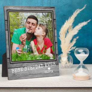 Best Stepdad Ever Photo Rustic Grey Wood Plaque