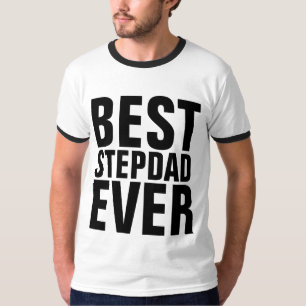 BEST STEPDAD EVER T-Shirts